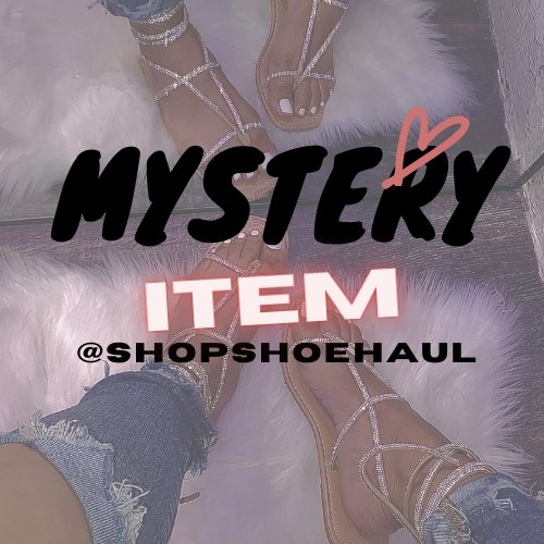 1 MYSTERY ITEM - ShopShoeHaul